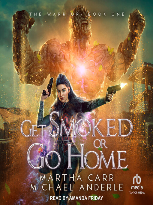 Title details for Get Smoked or Go Home by Martha Carr - Available